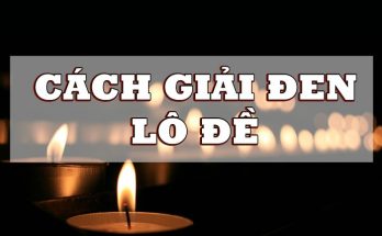 Các cách giải đen lô đề - chuyển hóa may mắn hiệu quả